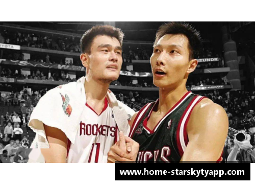 星空体育官网app下载姚明：NBA巨星的崛起与全球篮球文化的深远影响 - 副本
